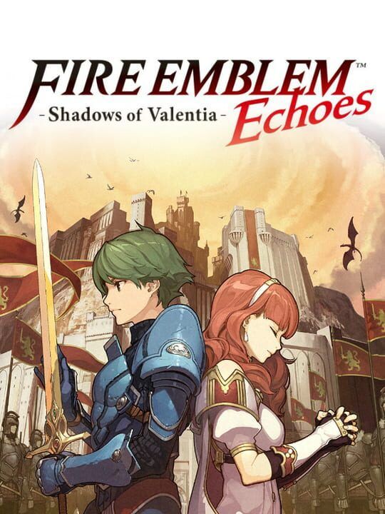 Fire Emblem Echoes: Shadows of Valentia cover