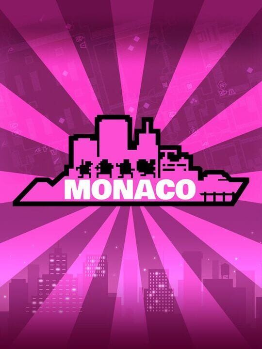 Monaco: What's Yours Is Mine cover