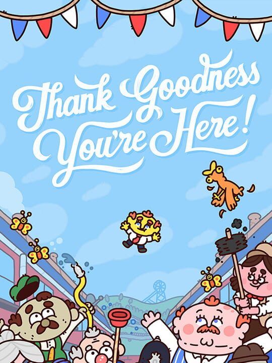 Thank Goodness You're Here! cover