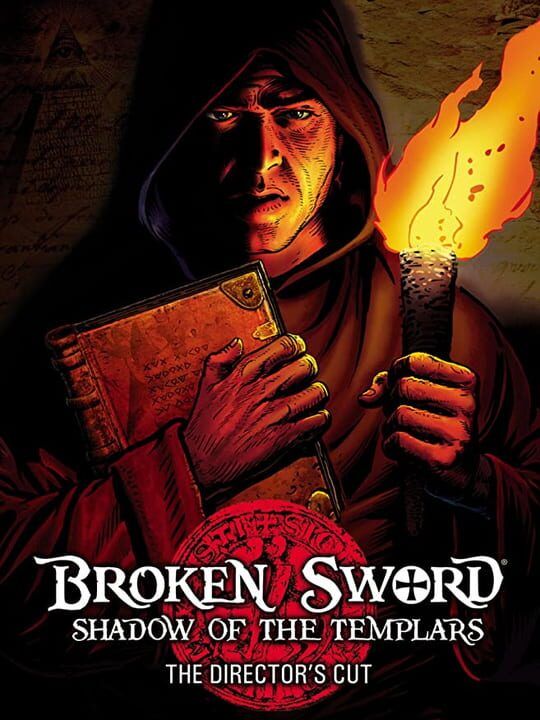 Broken Sword: Shadow of the Templars - The Director's Cut cover